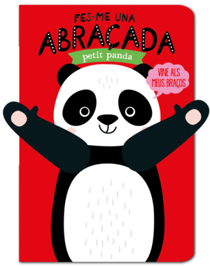 FES-ME UNA ABRAÇADA PETIT PANDA