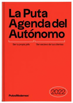 LA PUTA AGENDA DEL AUTONOMO 2022