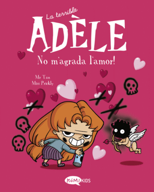 LA TERRIBLE ADÈLE 4 NO M'AGRADA L'AMOR!