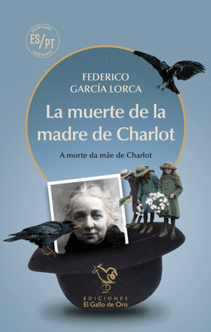 LA MUERTE DE LA MADRE DE CHARLOT (ED CASTELLANO/PORTUGUÉS)