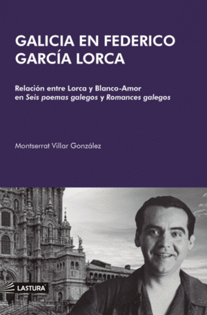 GALICIA EN FEDERICO GARCIA LORCA