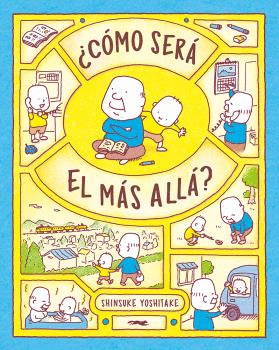 CÓMO SERÁ EL MÁS ALLÁ?