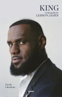 KING LA BIOGRAFÍA DE LEBRON JAMES