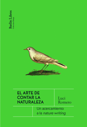 EL ARTE DE CONTAR LA NATURALEZA