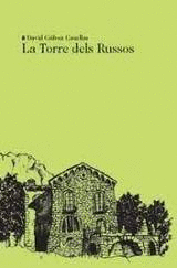 LA TORRE DELS RUSSOS