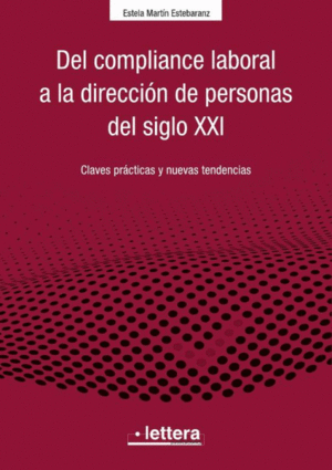 DEL COMPLIANCE LABORAL A LA DIRECCIÓN DE PERSONAS DEL SIGLO XXI