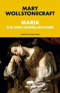 MARIA O EL MON CONTRA LES DONES