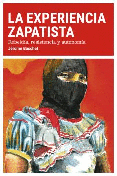 LA EXPERIENCIA ZAPATISTA
