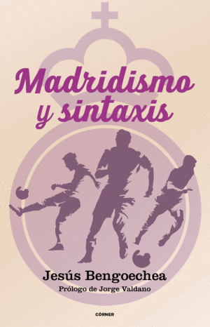 MADRIDISMO Y SINTAXIS