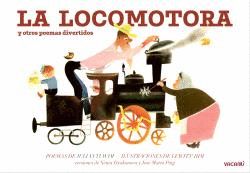LA LOCOMOTORA Y OTROS POEMAS DIVERTIDOS