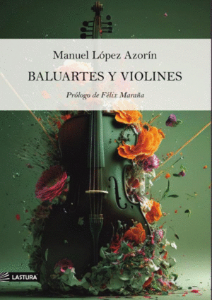 BALUARTES Y VIOLINES