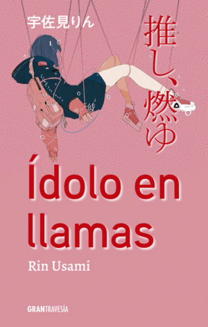 ÍDOLO EN LLAMAS