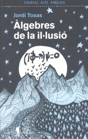 ÀLGEBRES DE LA IL·LUSIÓ