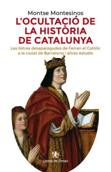 L'OCULTACIÓ DE LA HISTÒRIA DE CATALUNYA