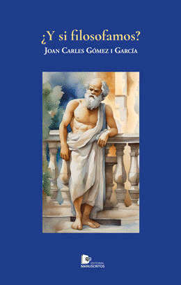 ¿Y SI FILOSOFAMOS?
