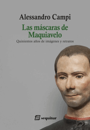 LAS MÁSCARAS DE MAQUIAVELO