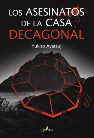 LOS ASESINATOS DE LA CASA DECAGONAL