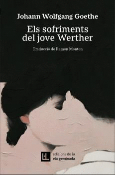 ELS SOFRIMENTS DEL JOVE WERTHER