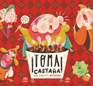 TOMA CASTAÑA YA SE ACERCA LA NAVIDAD