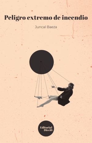 PELIGRO EXTREMO DE INCENDIO