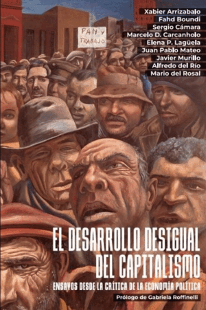 EL DESARROLLO DESIGUAL DEL CAPITALISMO