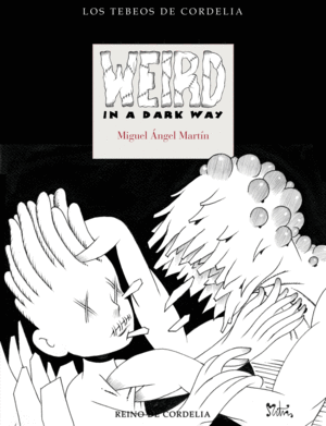 WEIRD IN A DARK WAY
