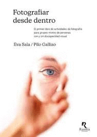 FOTOGRAFIAR DESDE DENTRO