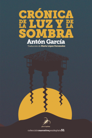 CRONICA DE LA LUZ Y DE LA SOMBRA