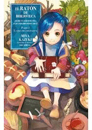 EL RATÓN DE BIBLIOTECA PARTE 1 -LA HIJA DEL SOLDADO- VOL. 1