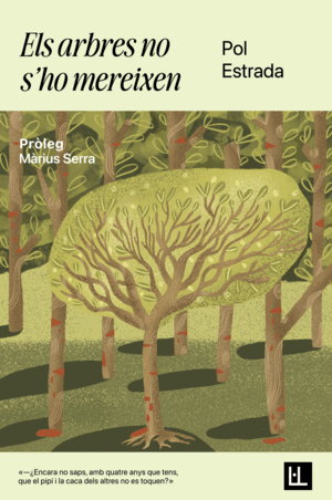 ELS ARBRES NO S'HO MEREIXEN