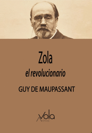 ZOLA, EL REVOLUCIONARIO