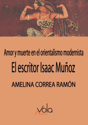 EL ESCRITOR ISAAC MUÑOZ: AMOR Y MUERTE
