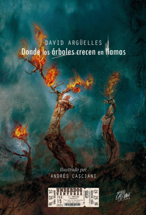 DONDE LOS ÁRBOLES CRECEN EN LLAMAS