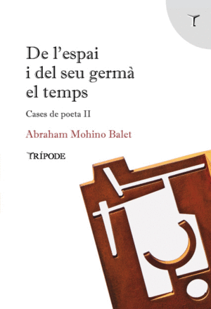 DE L'ESPAI I DEL SEU GERMÀ EL TEMPS