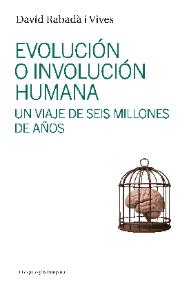 EVOLUCIÓN E INVOLUCIÓN HUMANA