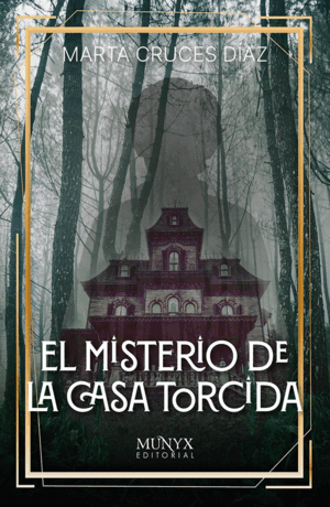 EL MISTERIO DE LA CASA TORCIDA
