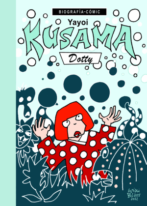 YAYOI KUSAMA:DOTTY