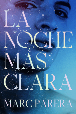 LA NOCHE MAS CLARA