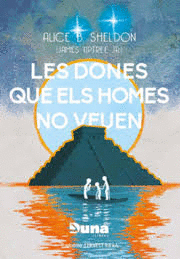 LES DONES QUE ELS HOMES NO VEUEN I ALTRES RELATS