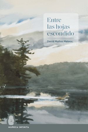 ENTRE LAS HOJAS ESCONDIDO