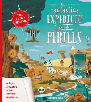 LA FANTÀSTICA EXPEDICIÓ PLENA DE PERILLS
