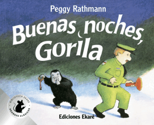 BUENAS NOCHES, GORILA