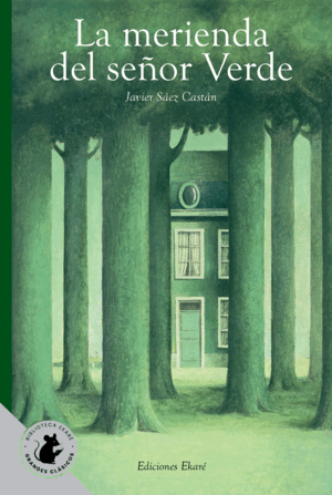 LA MERIENDA DEL SEÑOR VERDE (ESPECIAL)