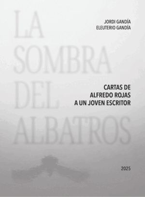LA SOMBRA DEL ALBATROS
