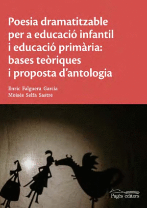 POESIA DRAMATITZABLE PER A EDUCACIÓ INFANTIL I EDUCACIÓ PRIMÀRIA