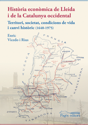 HISTÒRIA ECONÒMICA DE LLEIDA I DE LA CATALUNYA OCCIDENTAL