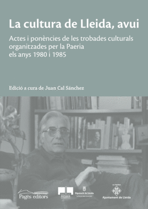 LA CULTURA DE LLEIDA, AVUI
