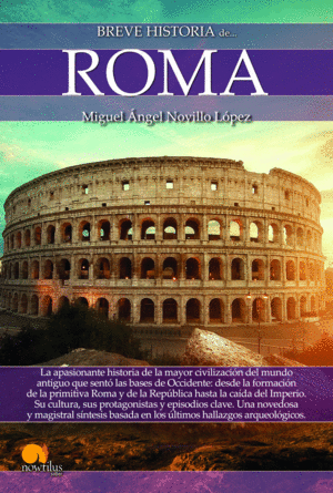 BREVE HISTORIA DE ROMA NUEVA EDICIÓN