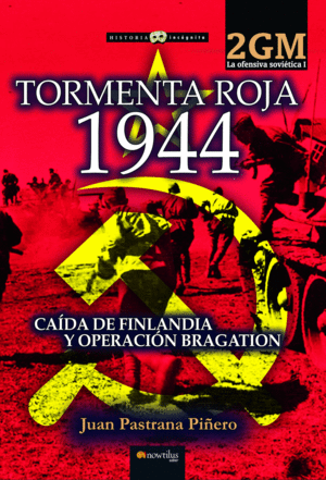 TORMENTA ROJA 1944 OFENSIVA SOVIETICA I