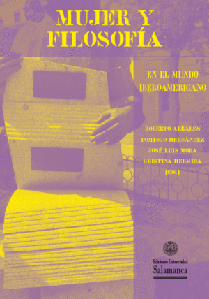 MUJER Y FILOSOFÍA EN EL MUNDO IBEROAMERICANO